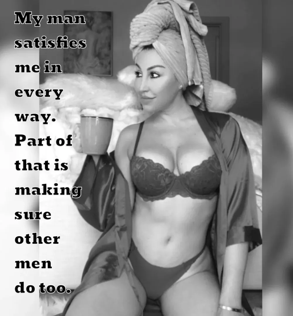 Being a hotwife doesn’t mean she’s not being taken care of at home. It’s means she’s taken care of wherever she wants.