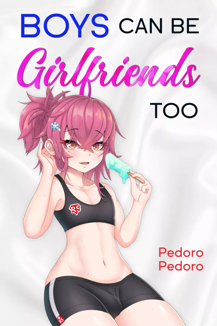Boys Can be Girlfriends Too