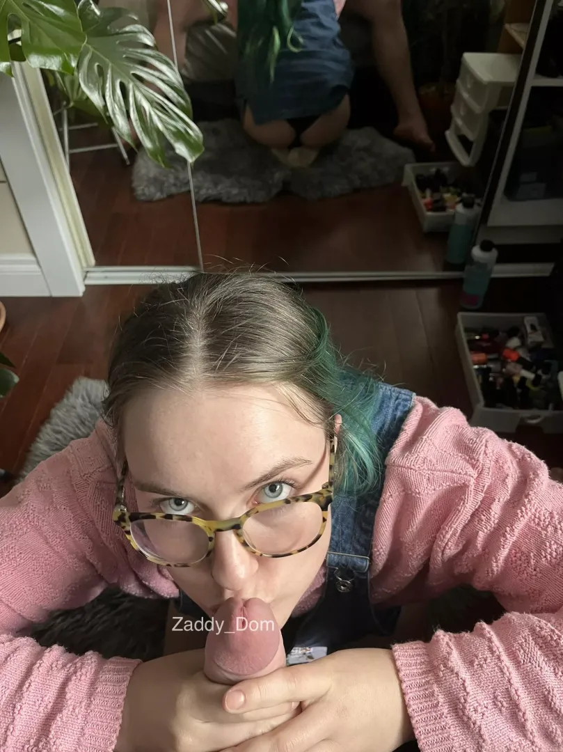 I tell her to look at me when I do it