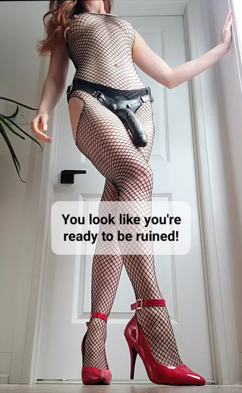 I'll ruin you