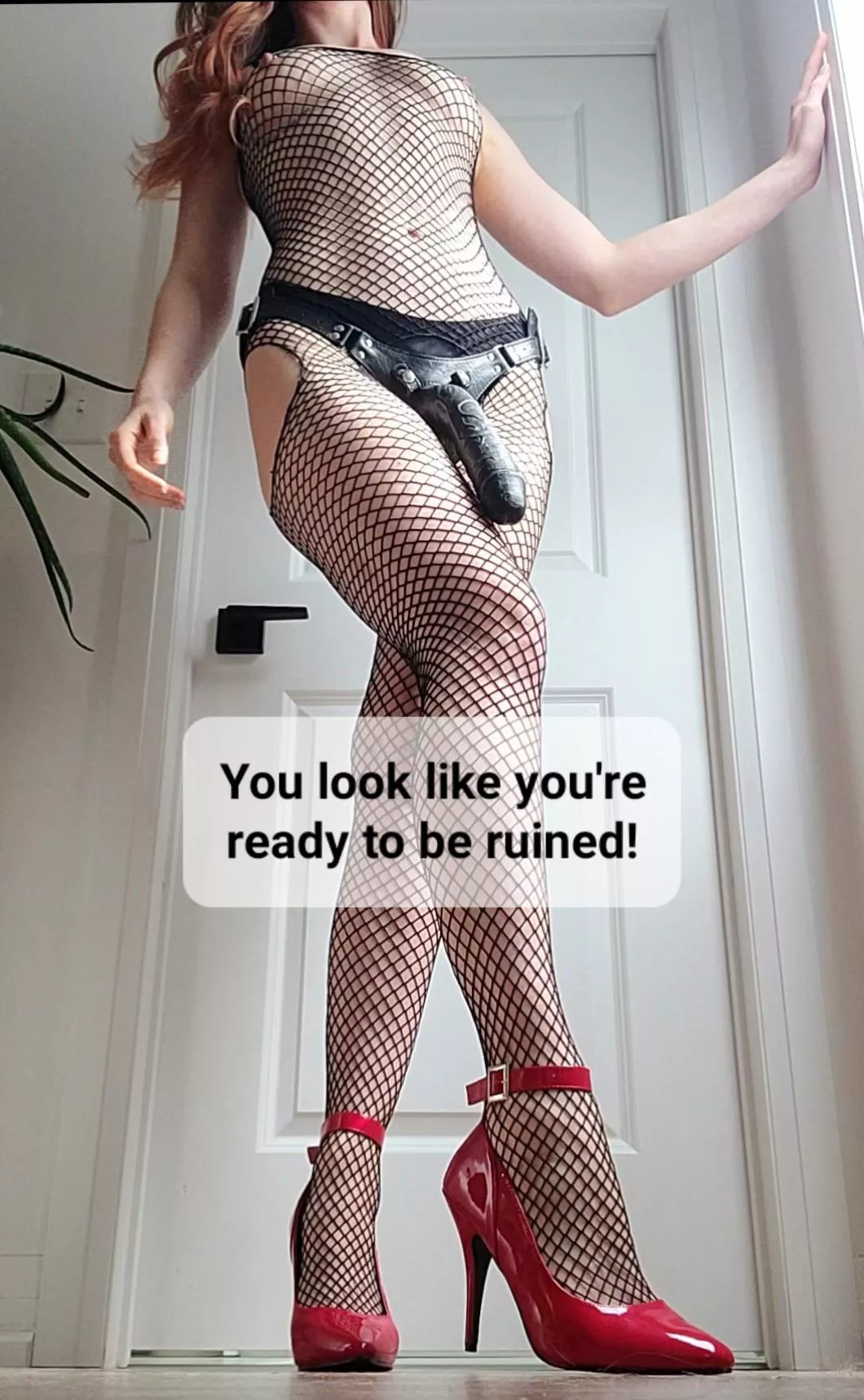 I'll ruin you