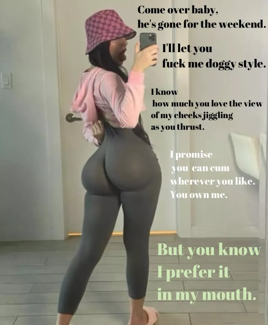 i’m YOUR little slut.