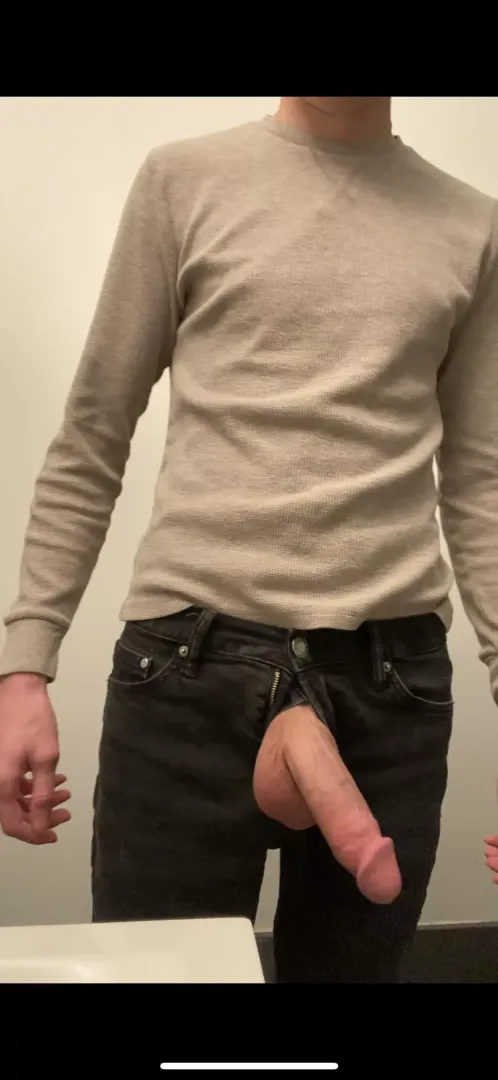 It’s always bursting through the fly of my pants