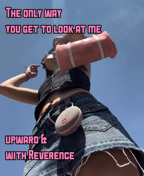 it's only natural to look up to your superior @goddessbeka