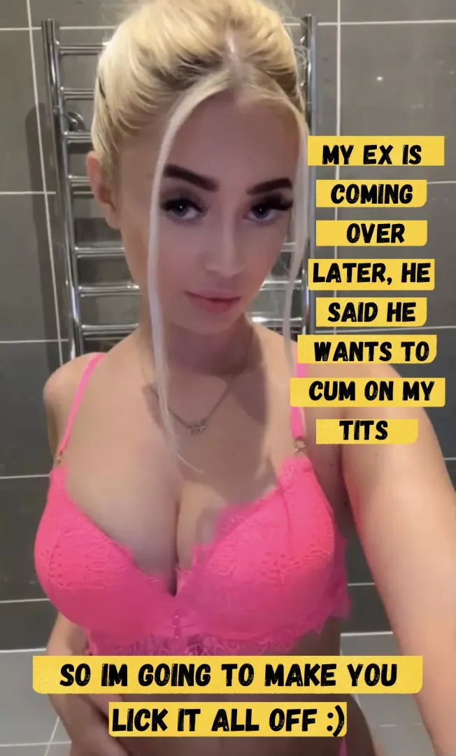 Lick every single drop of it !