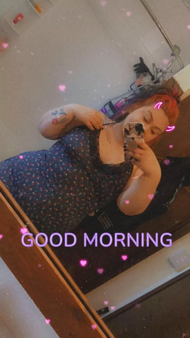 Morning 😘