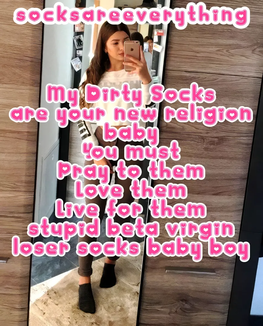 My Dirty Socks are your new religion you stupid sockssexual fucking beta loser boy!