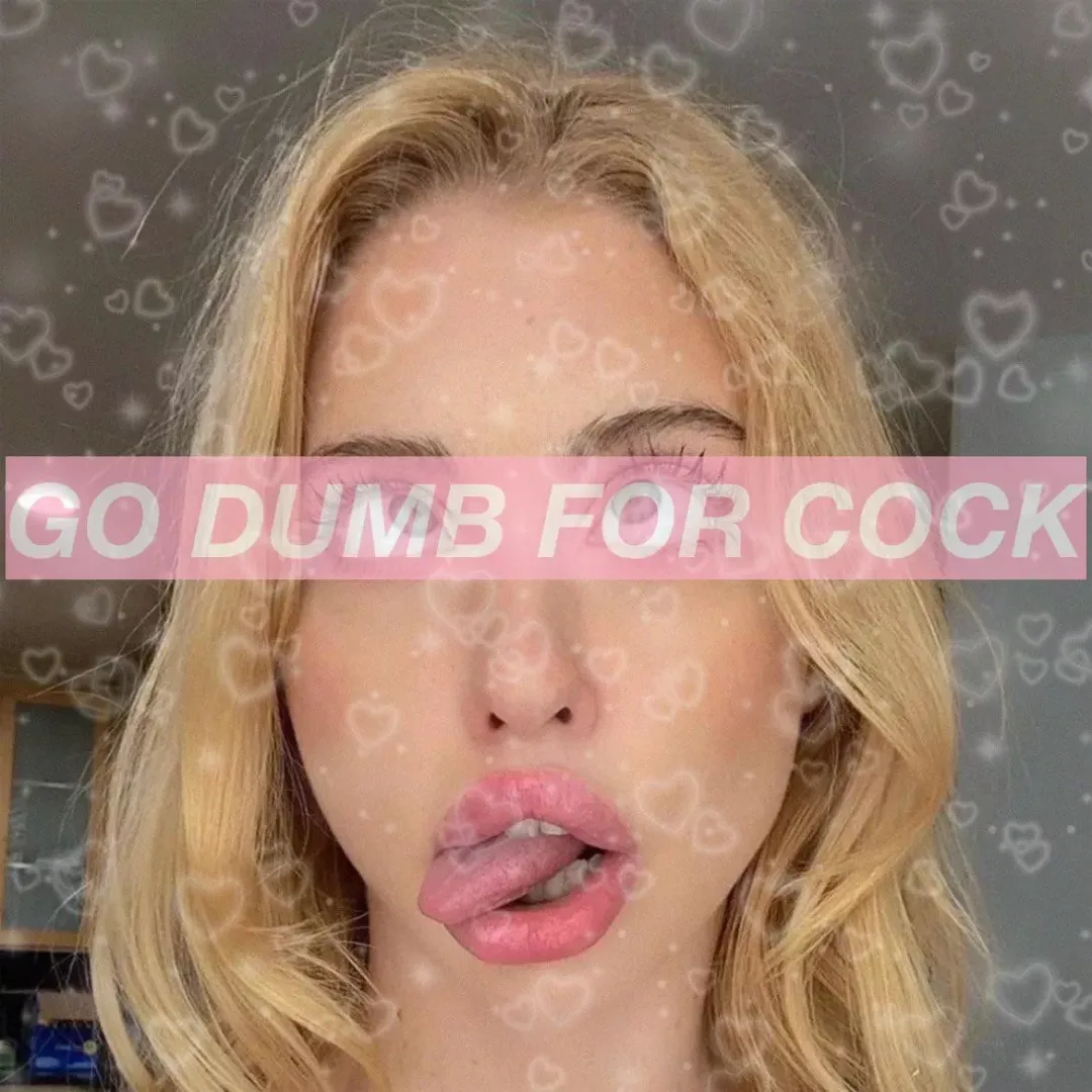 nothing better than being a brainless fuck toy for real men