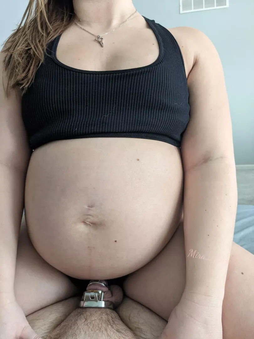 Now that I'm pregnant, I honestly don't think he's ever going to be let out again