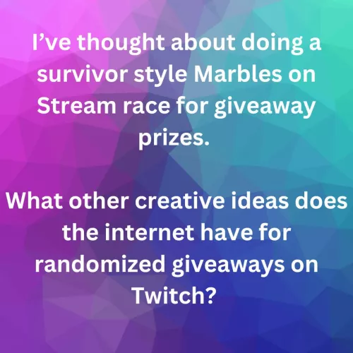 Randomized Twitch Giveaway Advice