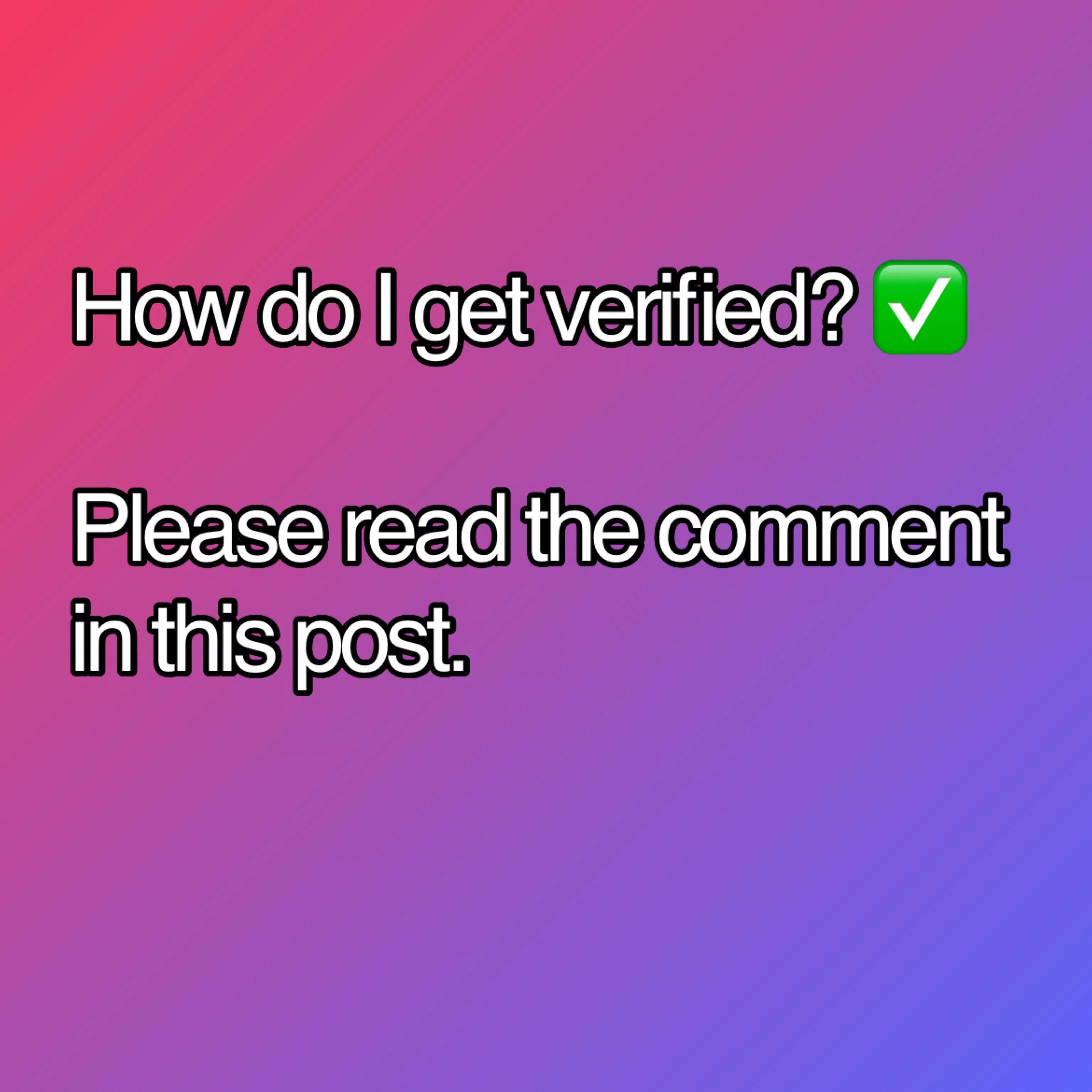 🔰🔰READ THIS POST FOR VERIFICATION INSTRUCTIONS🔰🔰