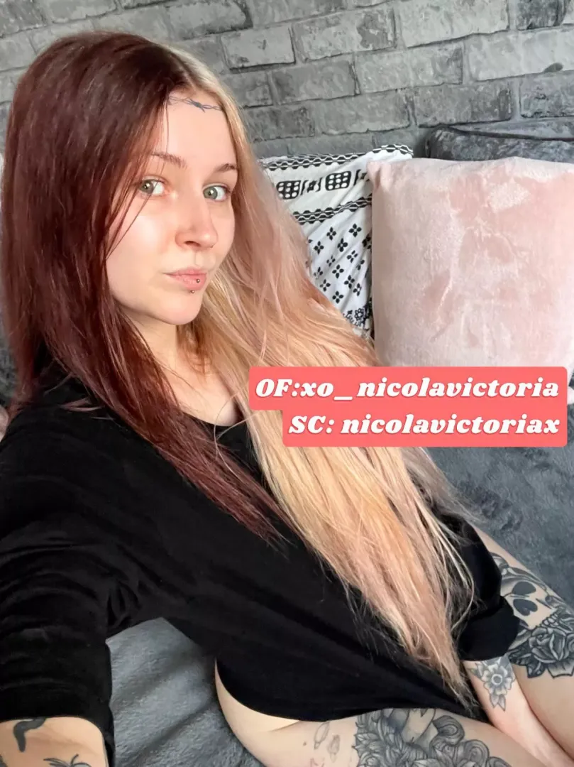 [SC]: nicolavictoriax💦OF: xo_nicolavictoria🍒very kink friendly switch🍑let me play with you😈