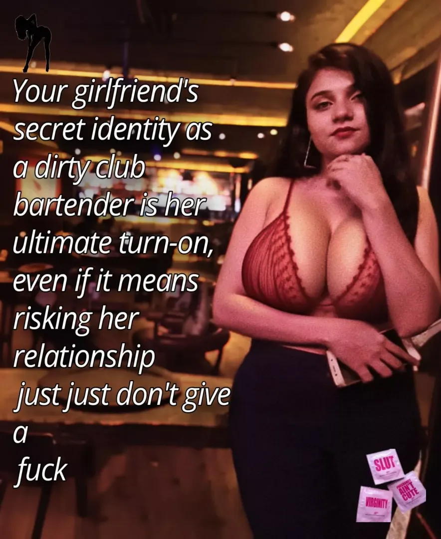 she's a different breed when you're not with her