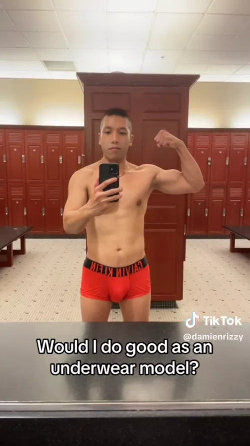 Would I do good as an underwear model?