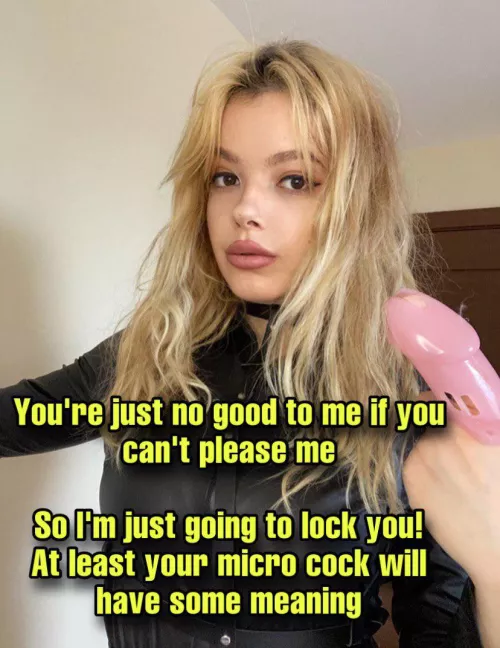 You are no good to me if you can’t please me [oc]