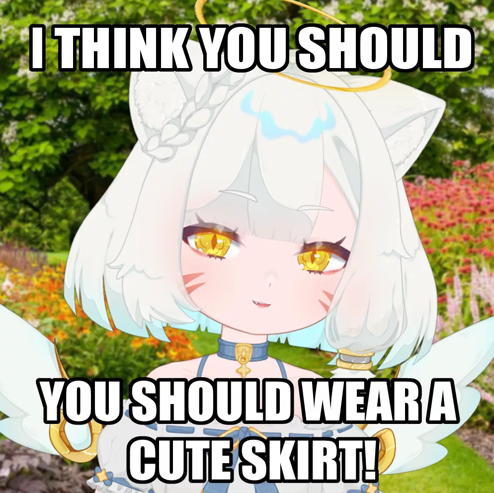 you would look cute