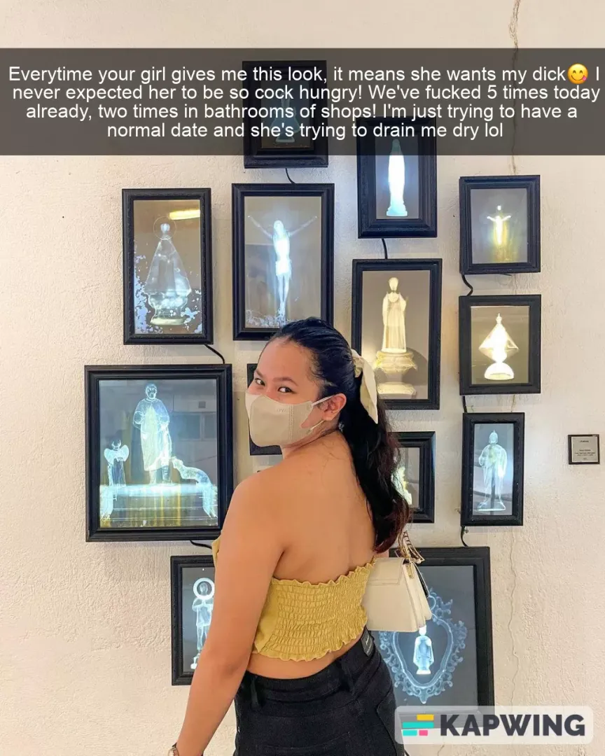 Your gf is a cock hungry slut!