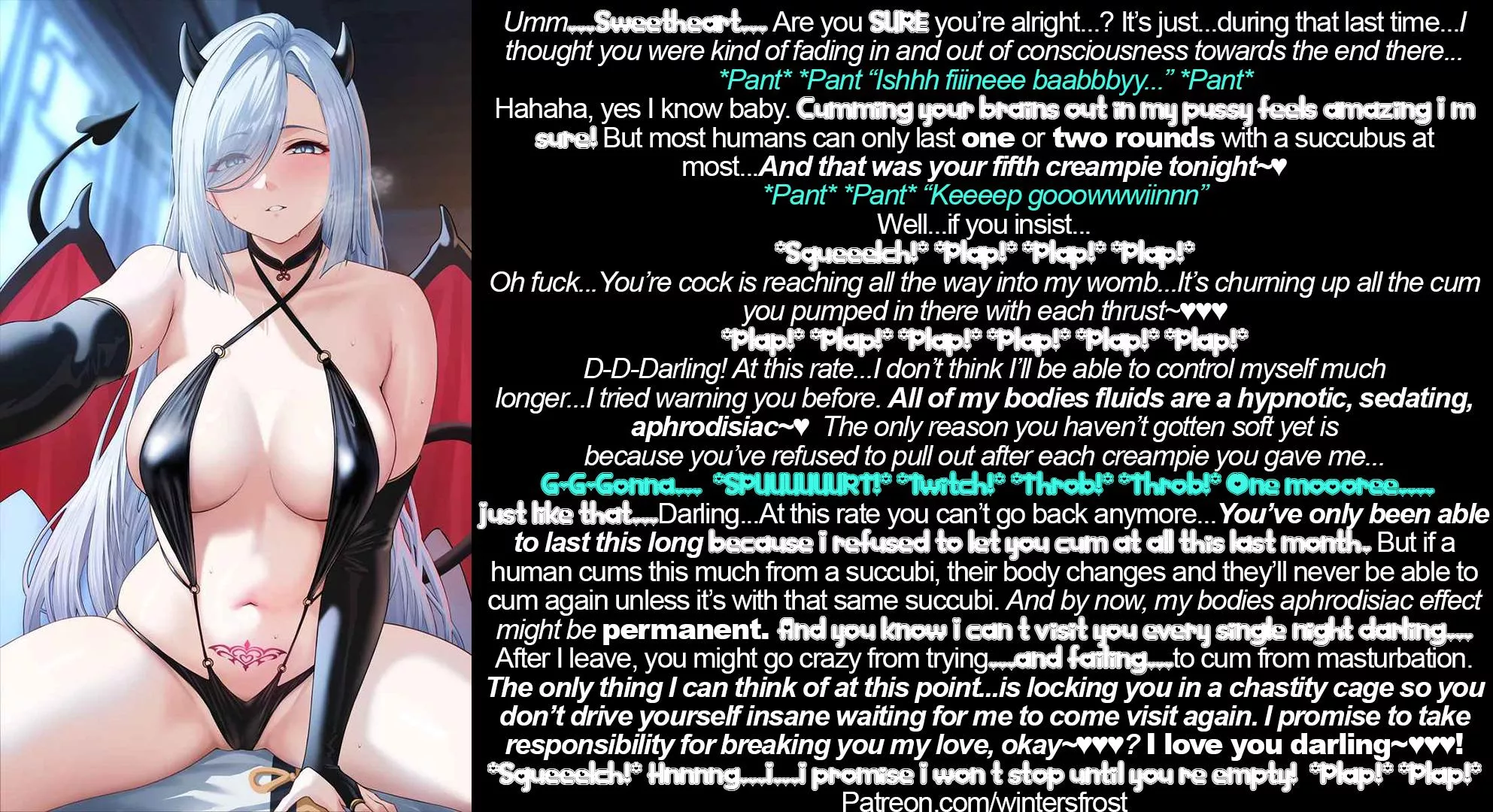 Your personal succubus tried warning you...But at least she promised to take responsibility for breaking you last night...Just pray that it doesn't take her ANOTHER month to visit again after this... [Succubus] [chastity] [femdom] [forced orgasm] [cum e