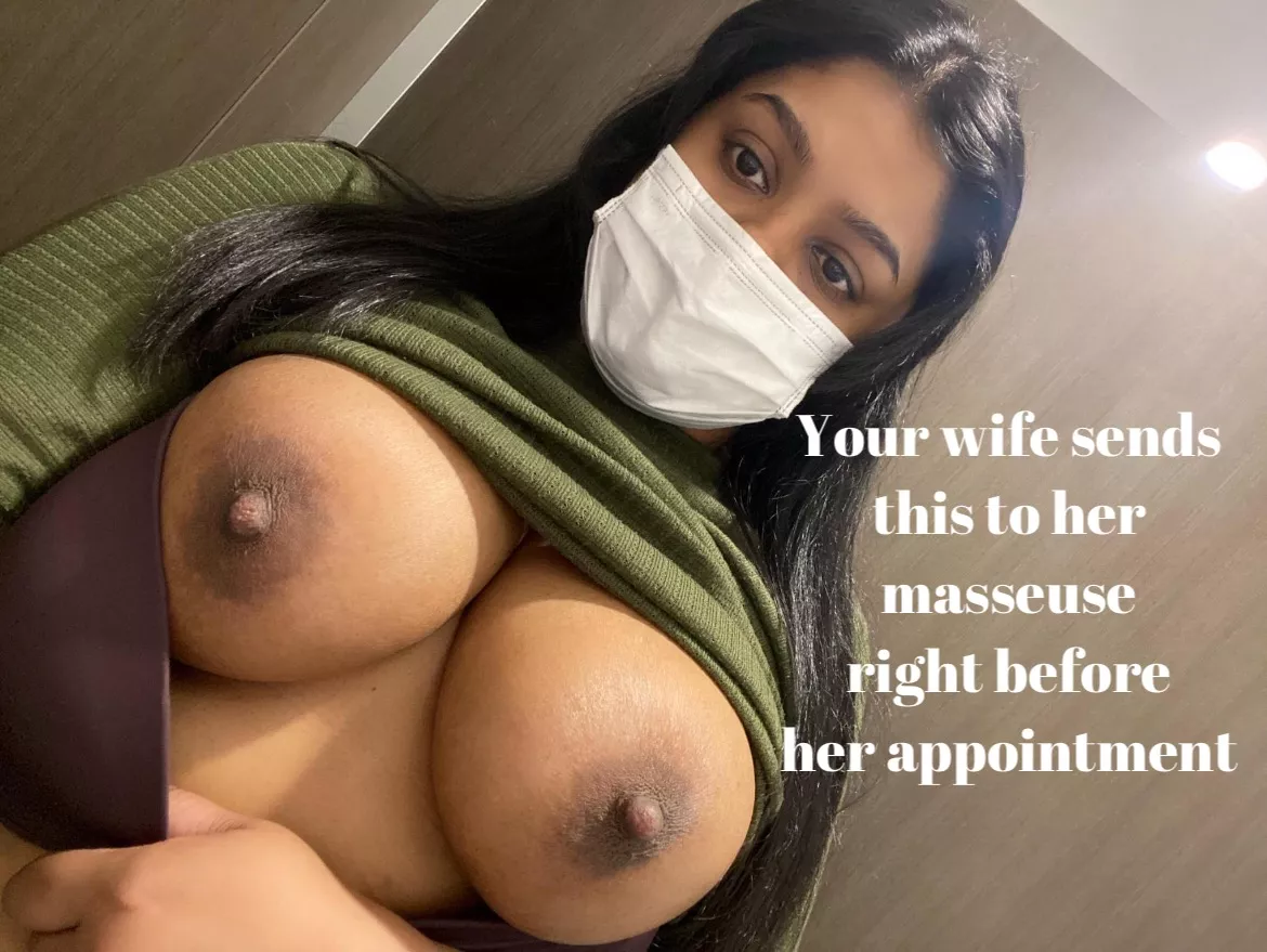Your wife likes her masseuse